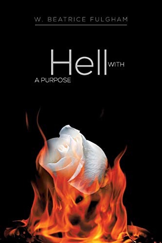 Hell With A Purpose