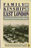 Family And Kinship in East London (Peregrine Books)