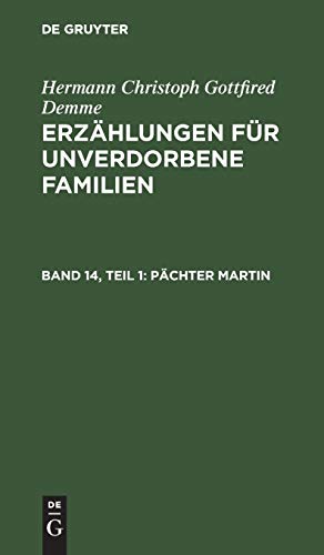 Pächter Martin, Teil 1 (Hermann Christoph Gottfired Demme: Erzählungen für unverdorbene Familien)