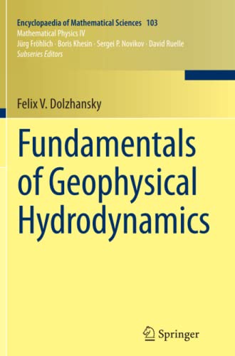 Fundamentals of Geophysical Hydrodynamics (Encyclopaedia of Mathematical Sciences, Band 103)
