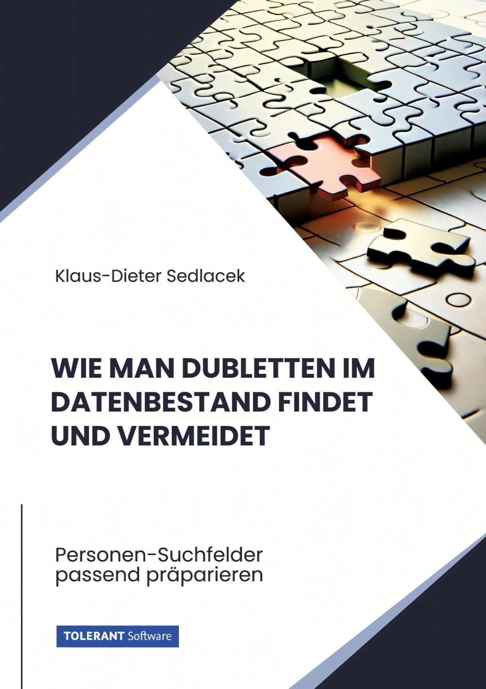 Wie man Dubletten im Datenbestand findet und vermeidet: Personen-Suchfelder passend präparieren