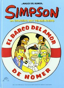 El barco del amor de Homer : un crucero muy pendenciero (MAGOS DEL HUMOR OTRO)