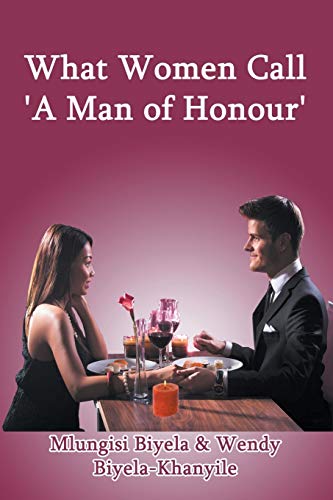 What Women Call 'A Man of Honour'