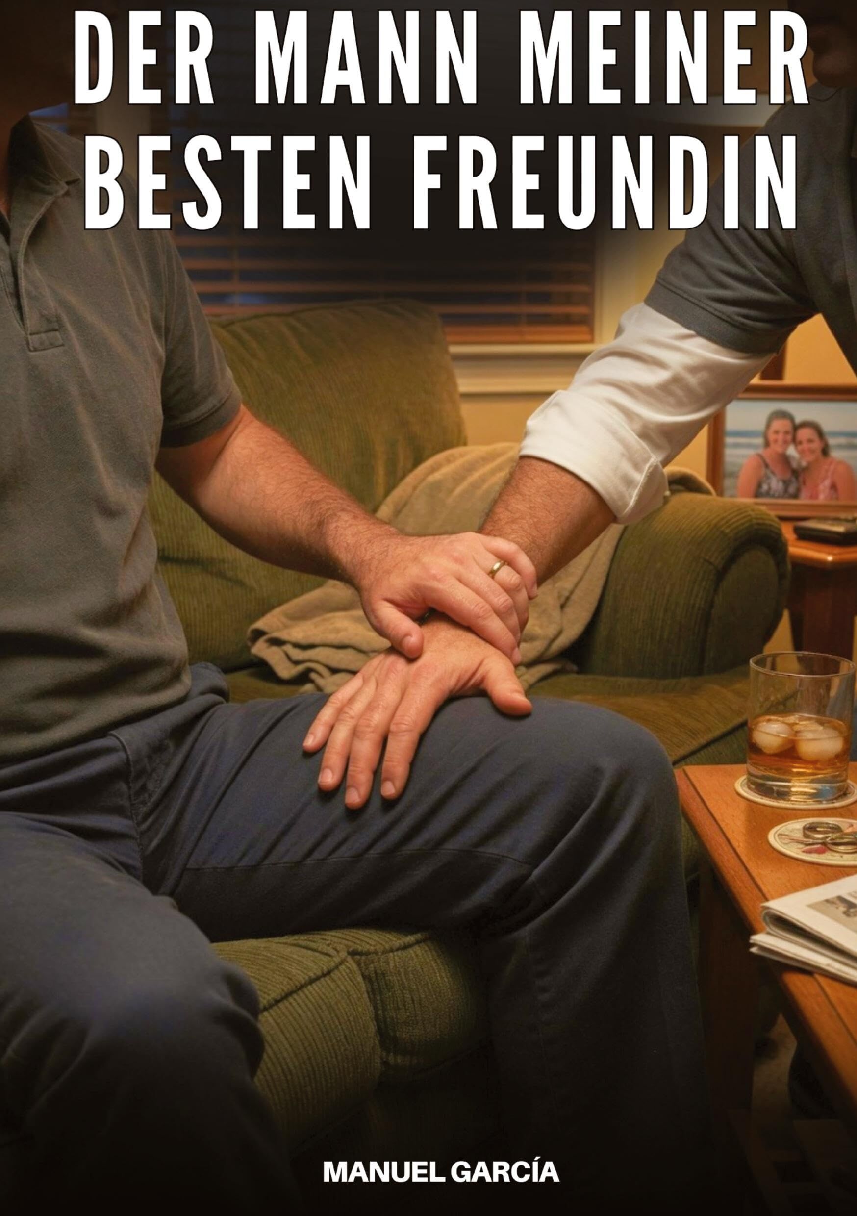 Der Mann meiner besten Freundin