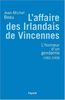 L'Affaire des Irlandais de Vincennes (1982-2007) : Ou L'honneur d'un gendarme