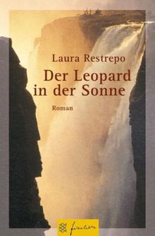 Der Leopard in der Sonne: Roman