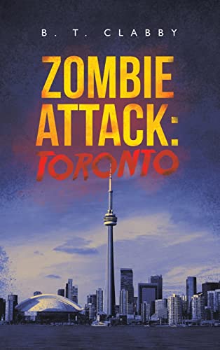 Zombie Attack: Toronto