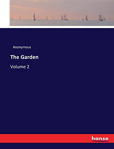 The Garden: Volume 2