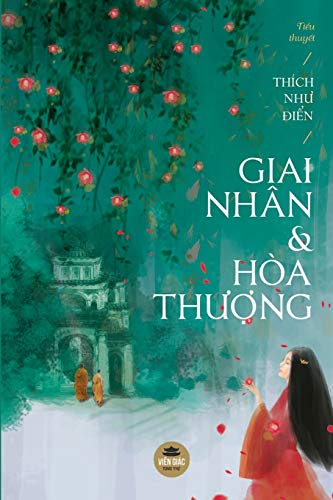 Giai nhân và Hòa th¿¿ng: Ti¿u thuy¿t h¿ c¿u