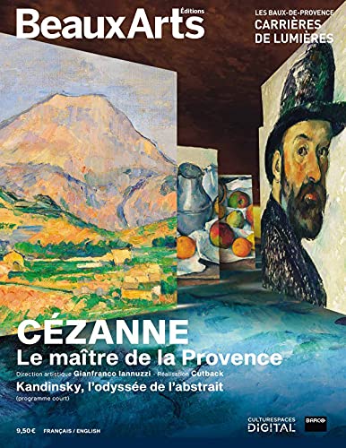 Cezanne,le Maitre De La Provence: Aux Carrieres De Lumieres