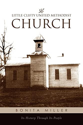 Little Clifty United Methodist Church: Its History Through Its People