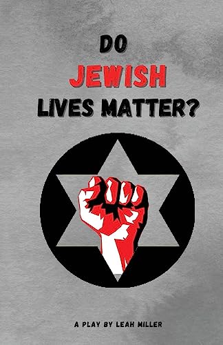Do Jewish Lives Matter?