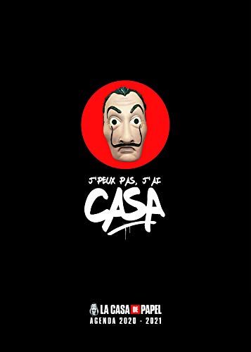 J'peux pas, j'ai casa : La casa de papel : agenda 2020-2021