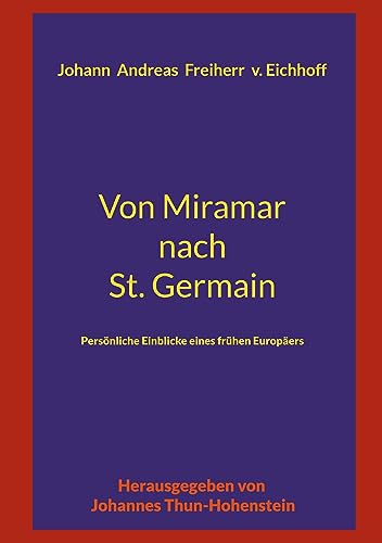 Von Miramar nach St. Germain