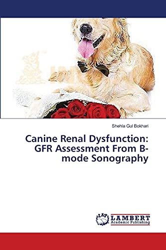 Canine Renal Dysfunction: GFR Assessment From B-mode Sonography