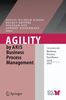 Agility by ARIS Business Process Management: Yearbook Business Process Excellence 2006/2007