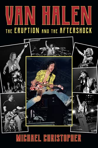 Christopher Michael Van Halen, The Eruption And The Aftershock