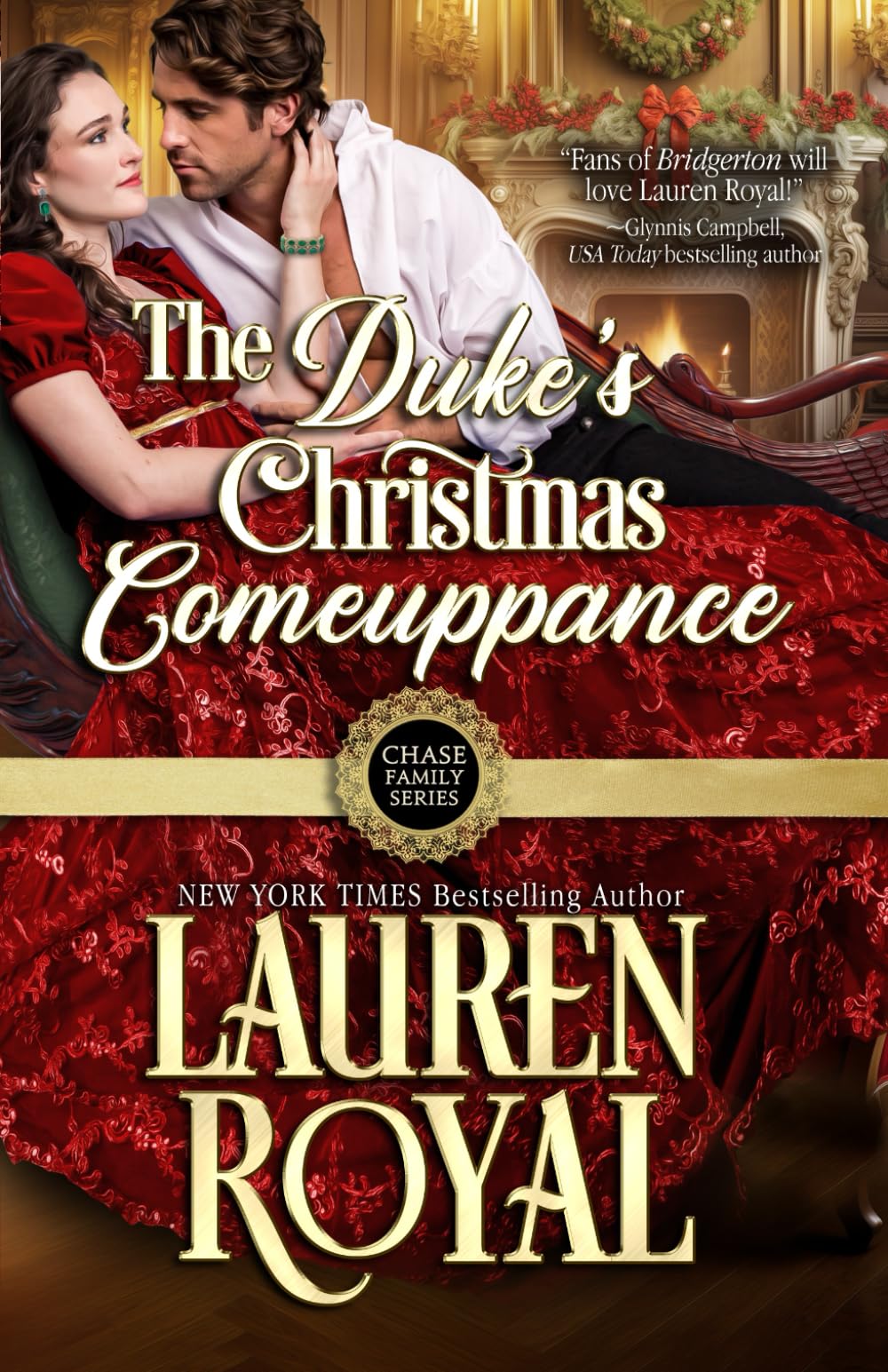 The Duke's Christmas Comeuppance (Chase Family Series: The Regency, Band 4)