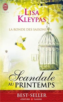 La ronde des saisons. Vol. 4. Scandale au printemps