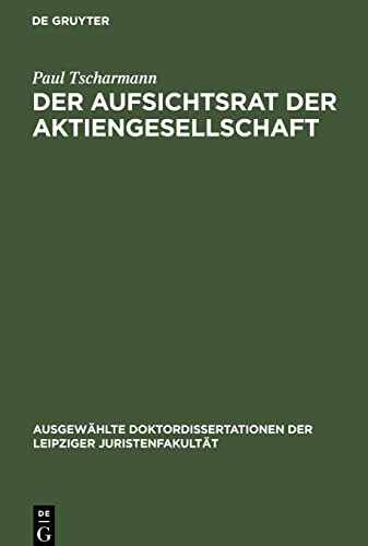 Der Aufsichtsrat der Aktiengesellschaft
