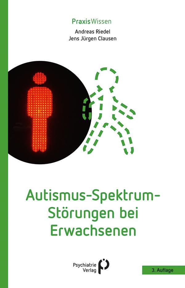 Riedel, Andreas: Autismus-Spektrum-Störungen bei Erwachsenen