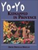 Yo-Yo Kidnapped in Provence
