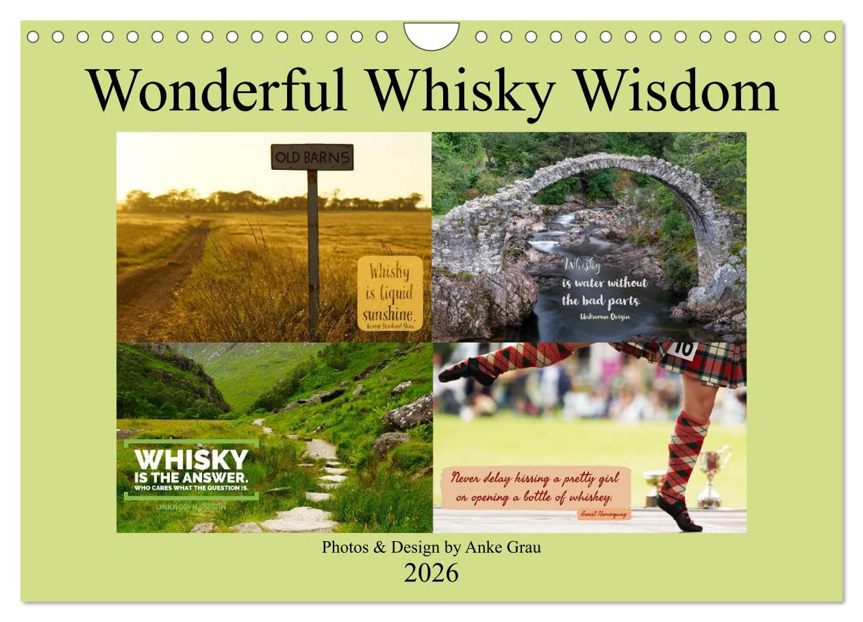 Wonderful Whisky Wisdom (Wall Calendar 2026 DIN A4 landscape), CALVENDO 12 Month Wall Calendar: Travel around Scotland with wise whisky sayings