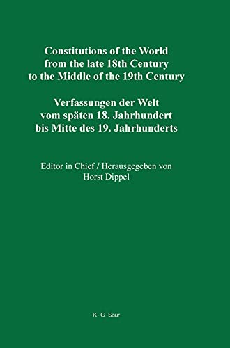Constitutions of the World from the late 18th Century to the Middle of the 19th Century: Constitutional Documents of the United States of America ... of the United States of America 1776–1860)