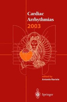 Cardiac Arrhythmias 2003: Proceedings of the 8th International Workshop on Cardiac Arrhythmias