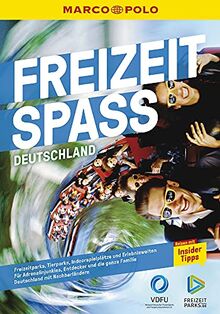 MARCO POLO Freizeitspass: Freizeitparks in Deutschland; Outdoor- / Indoorattraktionen; für Adrenalinjunkie (MARCO POLO Reiseführer)