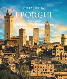 Bella! Italia. I borghi. Ediz. italiana e inglese