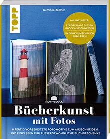 Motivblock - Bücherkunst mit Fotos. In Streifen geschnittene Fotos in ein Buch geklebt ergeben ein beeindruckendes Bild: 8 Fotomotive zum Ausschneiden und Einkleben für außergewöhnliche Buchgeschenke