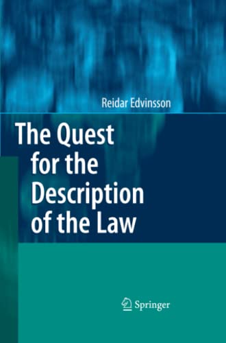 The Quest for the Description of the Law