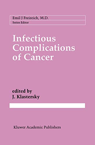 Infectious Complications of Cancer (Cancer Treatment and Research, 79, Band 79)