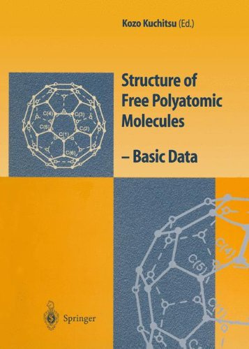 Structure of Free Polyatomic Molecules: Basic Data (Data in Science and Technology)