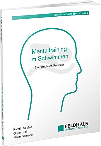 Mentaltraining im Schwimmen - Kathrin Seufert Oliver Stoll Heiko Ziemainz Kartoniert (TB)