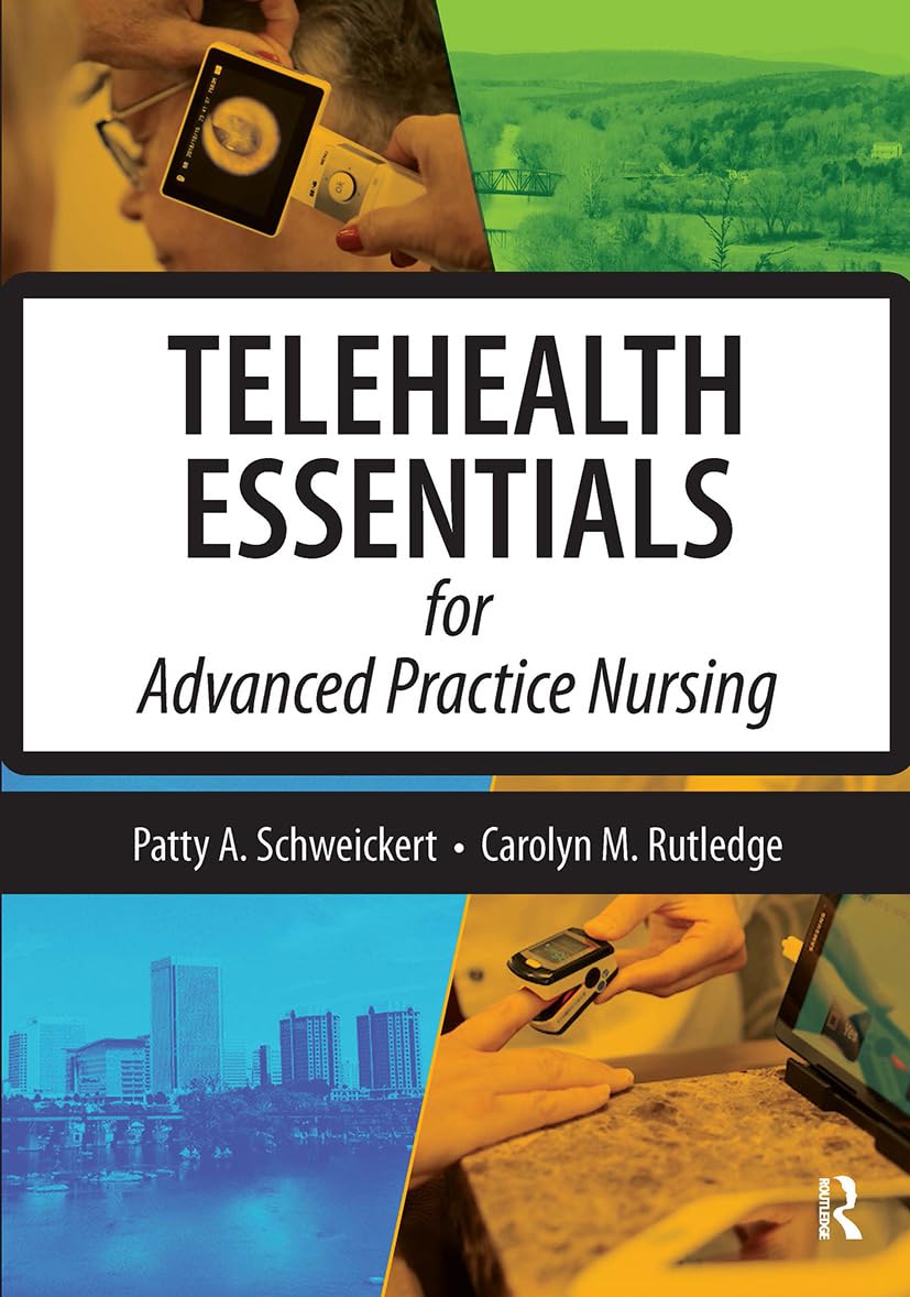 Telehealth Essentials for Advanced Practice Nursing