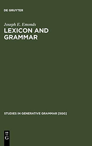 Lexicon and Grammar: The English Syntacticon (Studies in Generative Grammar [SGG], 50)