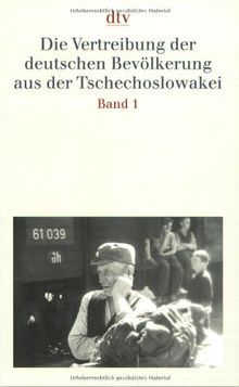 Dokumentation der Vertreibung der Deutschen aus Ost-Mitteleuropa. Gesamtausgabe: Die Vertreibung der deutschen Bevölkerung aus der Tschechoslowakei: ... der Deutschen aus Ost-Mitteleuropa 4: 2 Bde