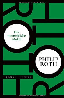 Der menschliche Makel: Roman