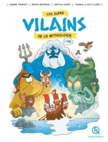 Les super vilains de la mythologie : en BD !