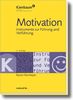 Motivation: Instrumente zur Führung und Verführung