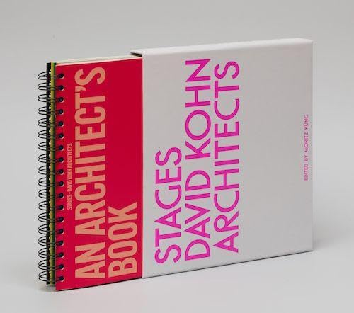 Kohn, David: David Kohn Architects. Stages - An Architect´s Book