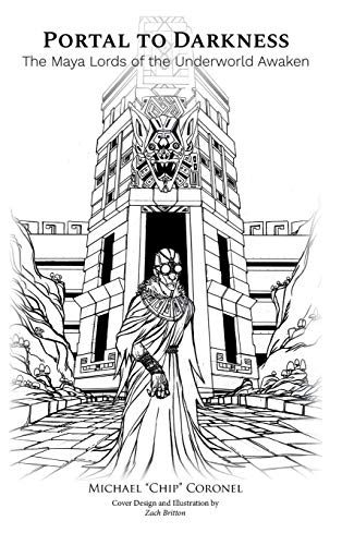 Portal to Darkness: The Maya Lords of the Underworld Awakened