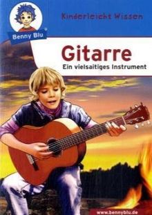 Benny Blu - Gitarre: Ein vielsaitiges Instrument