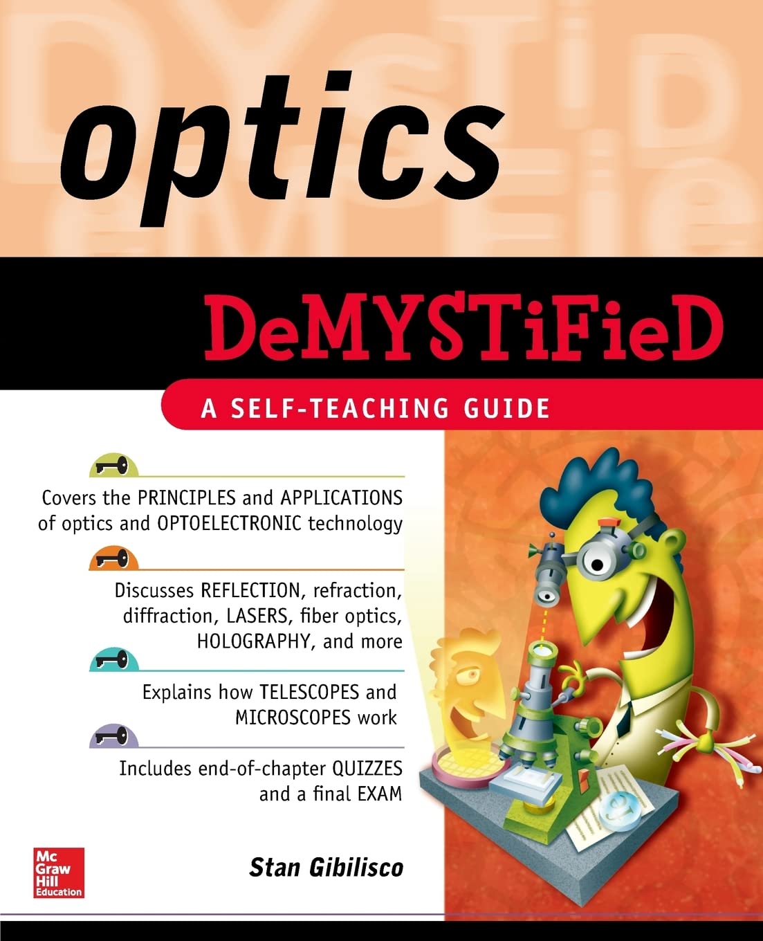 Stan Gibilisco Optics Demystified, A Self-Teaching Guide