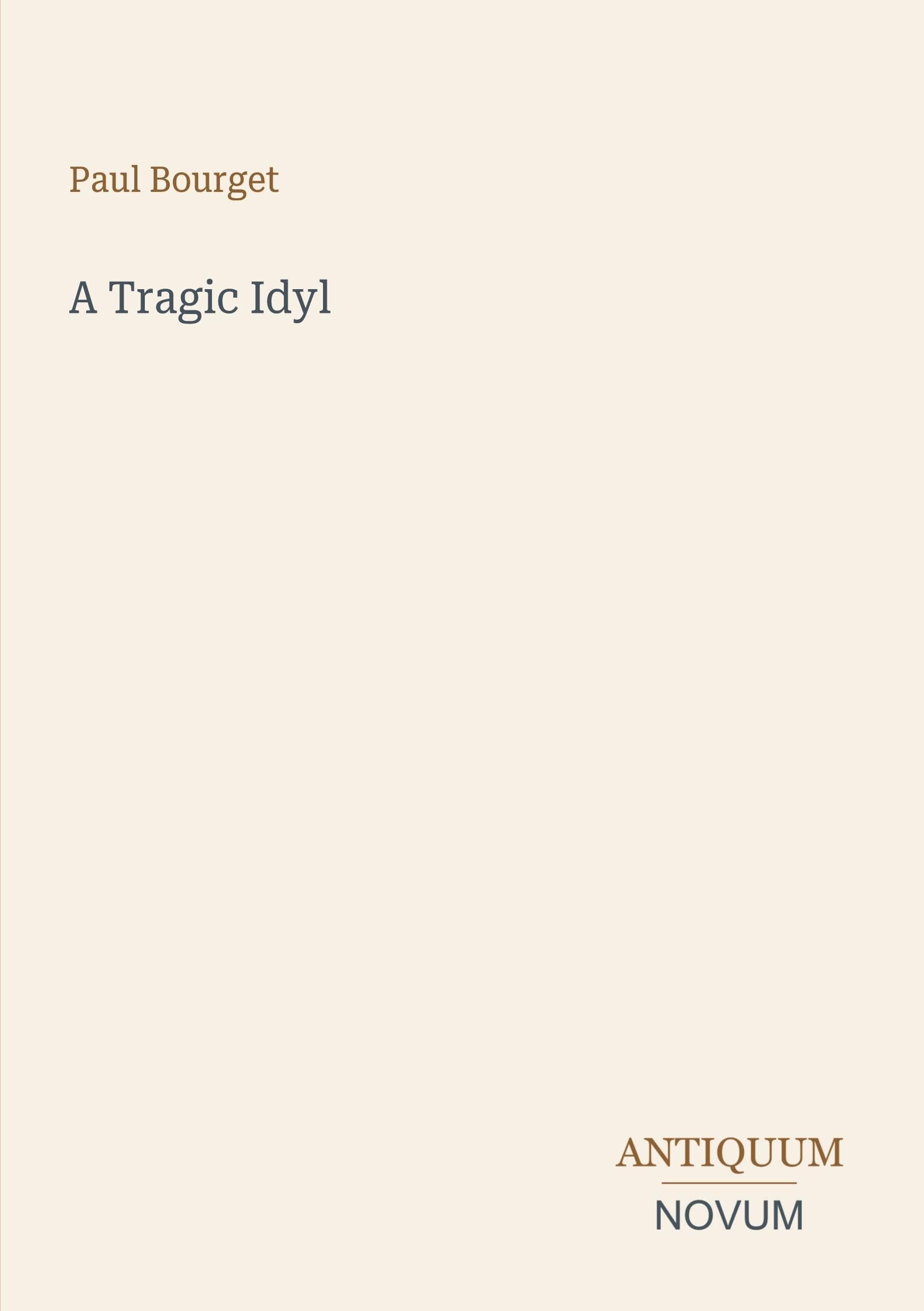 A Tragic Idyl