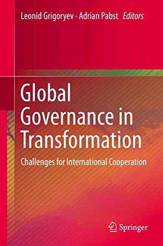 Global Governance in Transformation: Challenges for International Cooperation