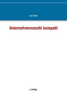 Unternehmensrecht kompakt von Völker, Lutz | Buch | Zustand gut