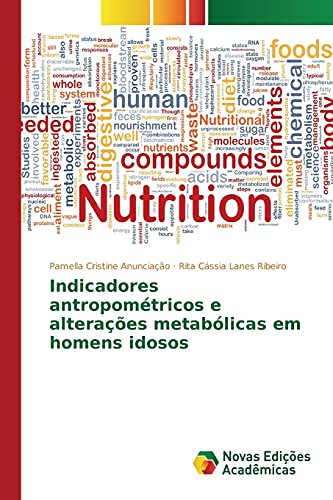 Indicadores antropométricos e alterações metabólicas em homens idosos